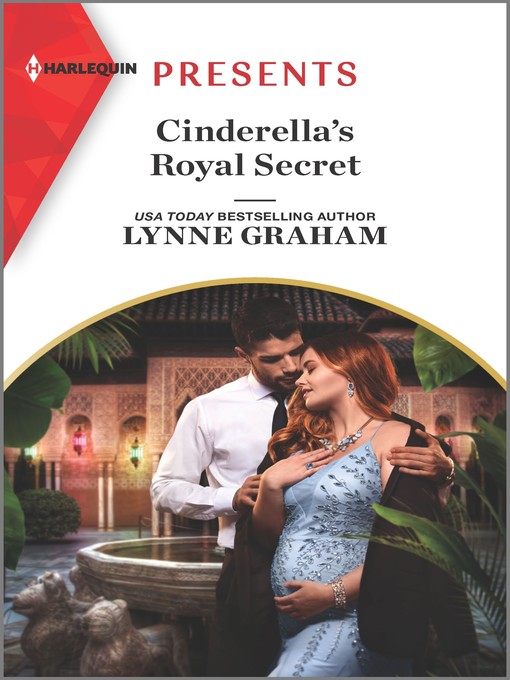 Title details for Cinderella's Royal Secret by Lynne Graham - Available